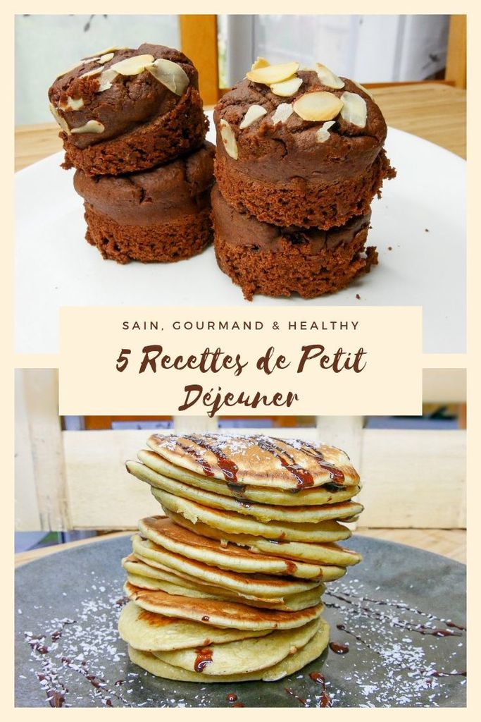 5 Recettes de Petit Déjeuner Sain (Gourmand & Healthy) - Enregistrez moi sur Pinterest